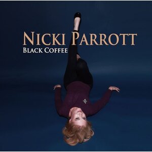 Venus Records NICKI PARROTT – BLACK COFFEE