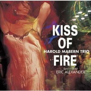 Venus Records HAROLD MABERN TRIO – KISS OF FIRE