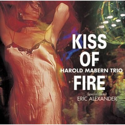 Venus Records HAROLD MABERN TRIO – KISS OF FIRE