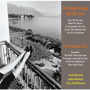 Venus Records Fred Hersch Trio - Everybody’s Song But My Own