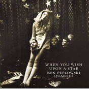 Venus Records KEN PEPLOWSKI QUARTET – WHEN YOU WISH UPON A STAR