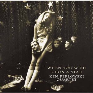 Venus Records KEN PEPLOWSKI QUARTET – WHEN YOU WISH UPON A STAR