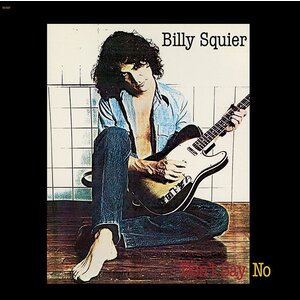 Intervention Records Billy Squier - Don’t Say No