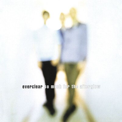 Intervention Records EVERCLEAR – SO MUCH FOR THE AFTERGLOW