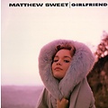 Intervention Records MATTHEW SWEET – GIRLFRIEND (EXPANDED EDITION) - Hybrid-SACD