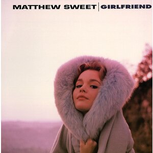 Intervention Records MATTHEW SWEET – GIRLFRIEND (EXPANDED EDITION) - Hybrid-SACD