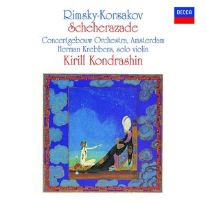 Universal Hongkong KIRILL KONDRASHIN & CONCERTGEBOUW ORCHESTRA AMSTERDAM – RIMSKY-KORSAKOV: SCHEHERAZADE