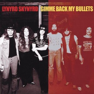 Analogue Productions Lynyrd Skynyrd - Gimme Back My Bullets