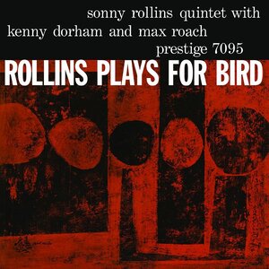 Analogue Productions Sonny Rollins - Rollins Plays For Bird [Mono]