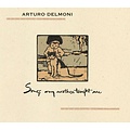 Impex Records Arturo Delmoni - Songs My Mother Taught Me