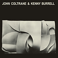 Kenny Burrell & John Coltrane - John Coltrane & Kenny Burrell