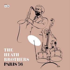 Sam Records The Heath Brothers - ‘Paris 76’