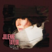 Julienne Taylor – Forever Our Love Remains