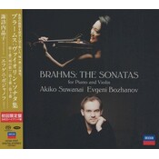 Universal Japan Akiko Suwanai & Evgeni Bozhanov - Brahms: The Sonatas For Piano and Violin