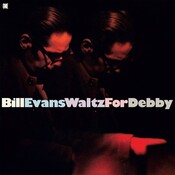 Bill Evans Trio - Waltz For Debby