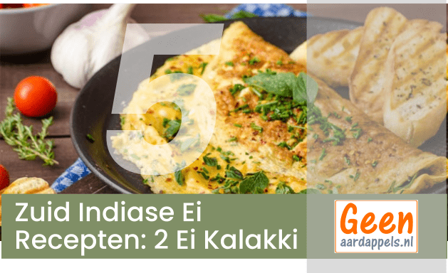 5 Zuid Indiase Ei Recepten Deel 2: Ei Kalakki