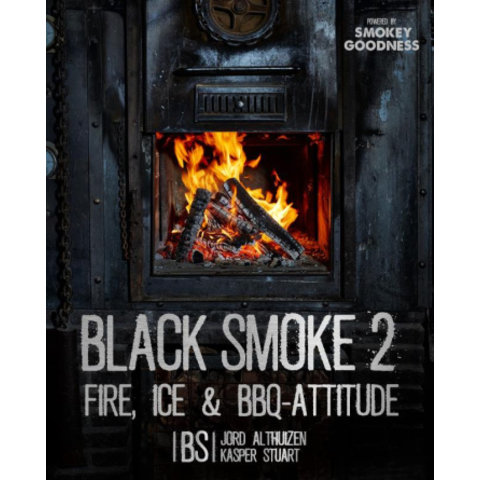 Black Smoke 2 Fire, Ice & BBQ-Attitude