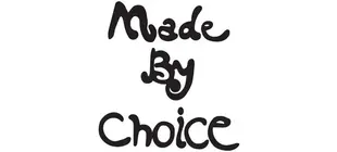 Made by Choice