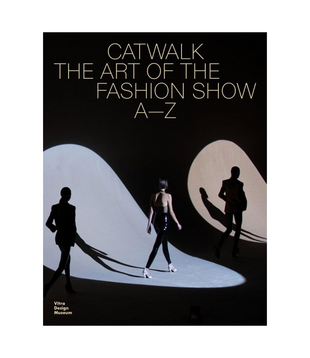 Catwalk The Art of the Fashion Show - Boek