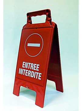 Chevalet de signalisation "Entree interdite"