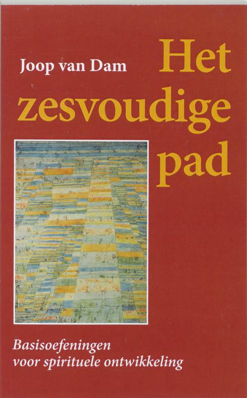 Joop van Dam, Het zesvoudige pad