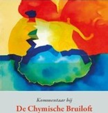 Rudolf Steiner, Kommentaar bij de Chymische Bruiloft van Christian Rosenkreutz