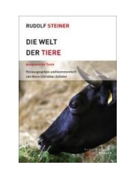 Rudolf Steiner, Die Welt der Tiere