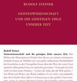 Rudolf Steiner, Geisteswissenschaft und die geistige Ziele unserer Zeit  GA 69-E