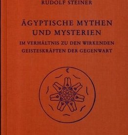 Rudolf Steiner, GA 106 Ägyptische Mythen und Mysterien