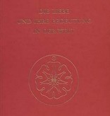 Rudolf Steiner, Die Liebe und ihre Bedeutung in der Welt (5130)