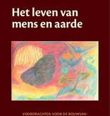 Rudolf Steiner, Het leven van mens en aarde