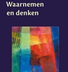 Rudolf Steiner, Waarnemen en denken