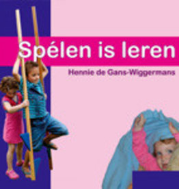 Hennie de Gans, Spélen is leren!