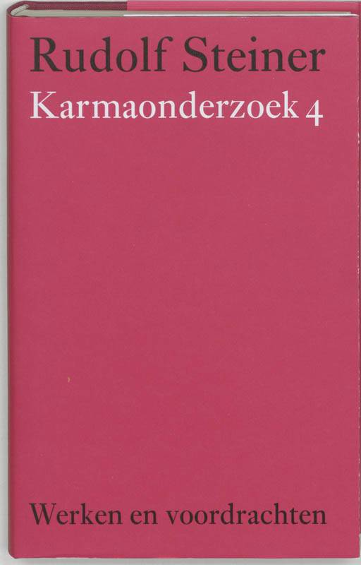 Rudolf Steiner, Karmaonderzoek 4