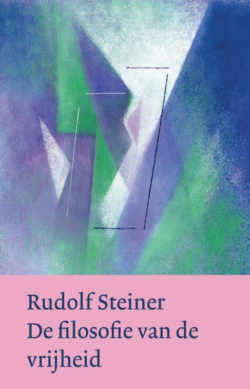 Rudolf Steiner, De filosofie van de vrijheid