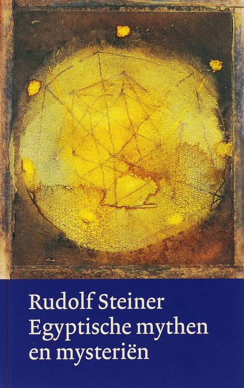 Rudolf Steiner, Egyptische mythen en mysteriën