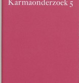 Rudolf Steiner, Karmaonderzoek 5