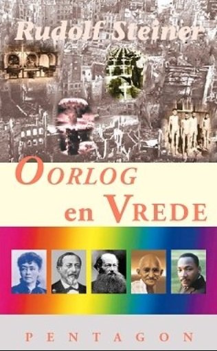 Rudolf Steiner, Oorlog en vrede