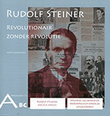 John Hogervorst, Rudolf Steiner, revolutionair zonder revolutie