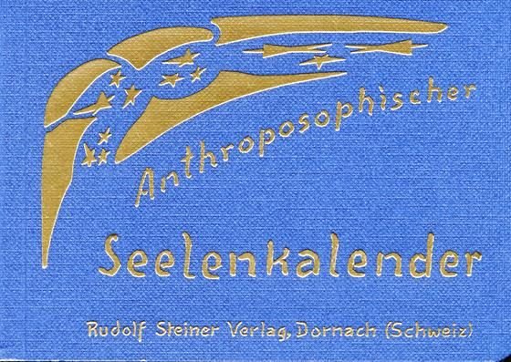 Rudolf Steiner, Anthroposophischer Seelenkalender