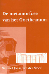 S.J. van der Sloot, De metamorfose van het Goetheanum