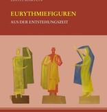 Rudolf Steiner en Edith Maryon, GA K26b Eurythmiefiguren aus der Entstehungszeit