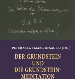 Peter Selg en Marc Desaules (Hg), Der Grundstein und die Grundstein-Meditation