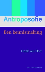 Henk van Oort, Antroposofie