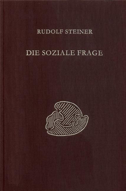 Rudolf Steiner, GA 328 Die soziale Frage