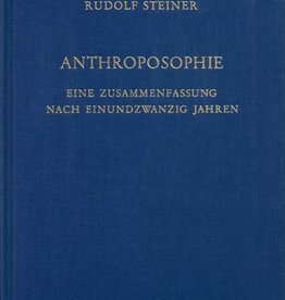 Rudolf Steiner, GA 234 Anthroposophie. Eine Zusammenfassung nach einundzwanzig Jahren