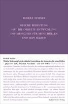 Rudolf Steiner, GA 145 Welche Bedeutung hat die okkulte Entwicklung des Menschen für seine Hüllen und sein Selbst