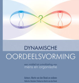 Martin van den Broek, Praktijkboek Dynamische oordeelsvorming