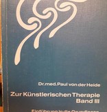 Paul von der Heide, Zur künstlerischen Therapie Band 3