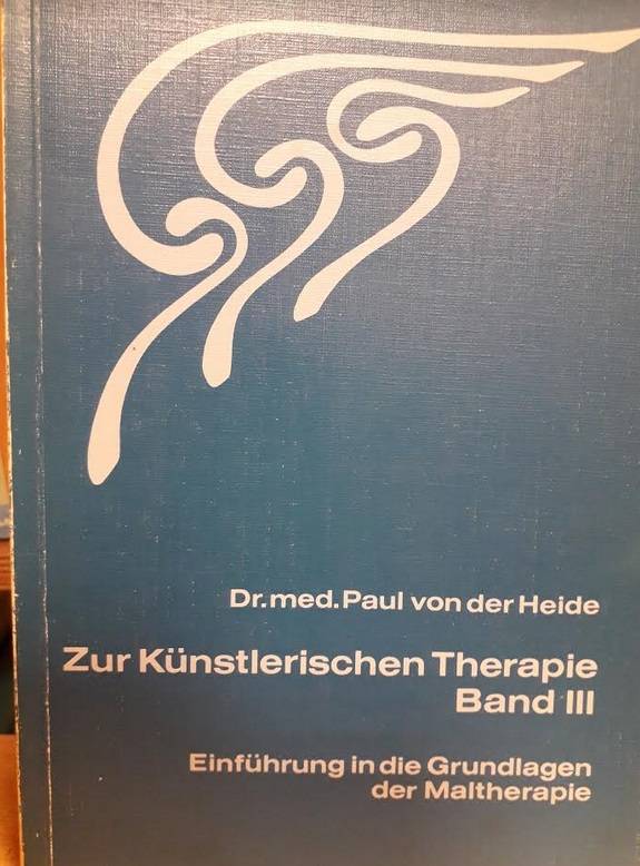 Paul von der Heide, Zur künstlerischen Therapie Band 3